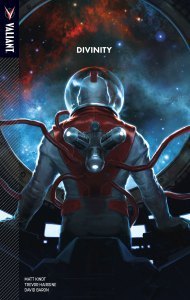 Book cover of Divinity by Matt Kindt (Writer), Trevor Hairsine (Artist), Ryan Winn (Inker), Dave Baron (Colourist), Jelena Kevic-Djurdjevic (Cover Artist)