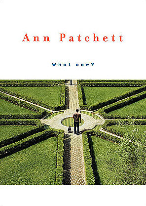 Book cover of What Now? by Ann Patchett