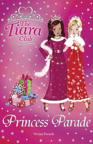 Book cover of Princess Parade: Christmas Special 2007 by Vivian French