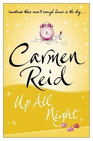 Book cover of Up All Night by Carmen Reid