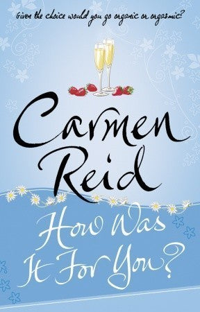Book cover of How Was It For You? by Carmen Reid