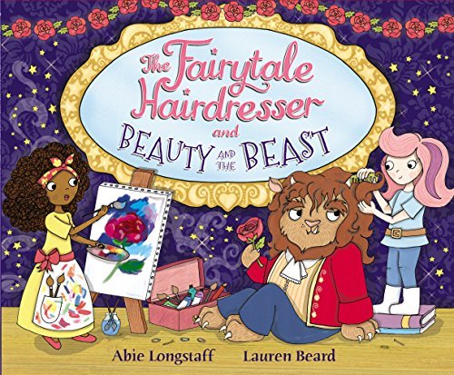 Book cover of Fairtale Hairdresser And Beauty by Abie Longstaff, Lauren Beard