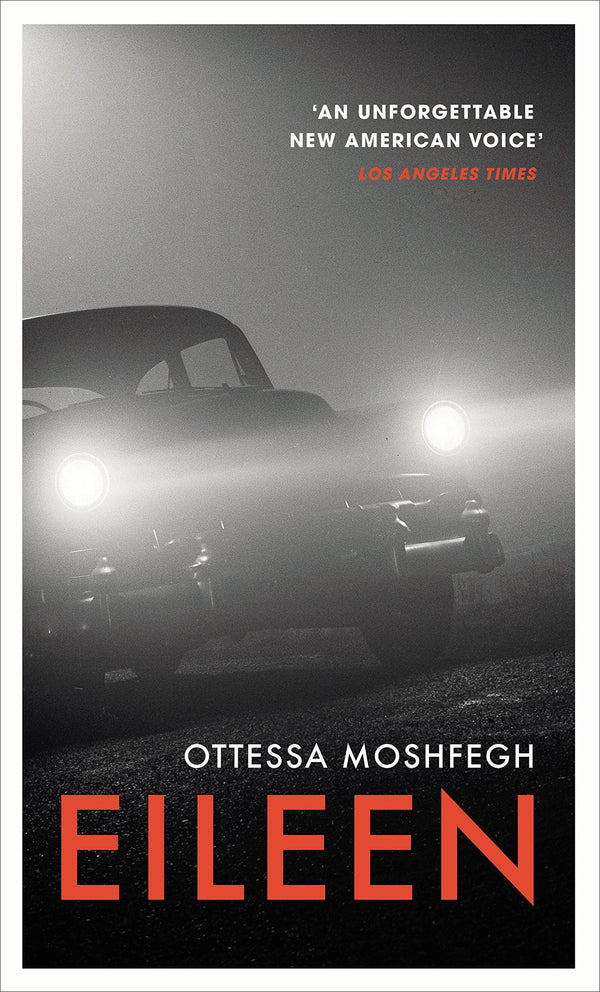 Book cover of Eileen by Ottessa Moshfegh