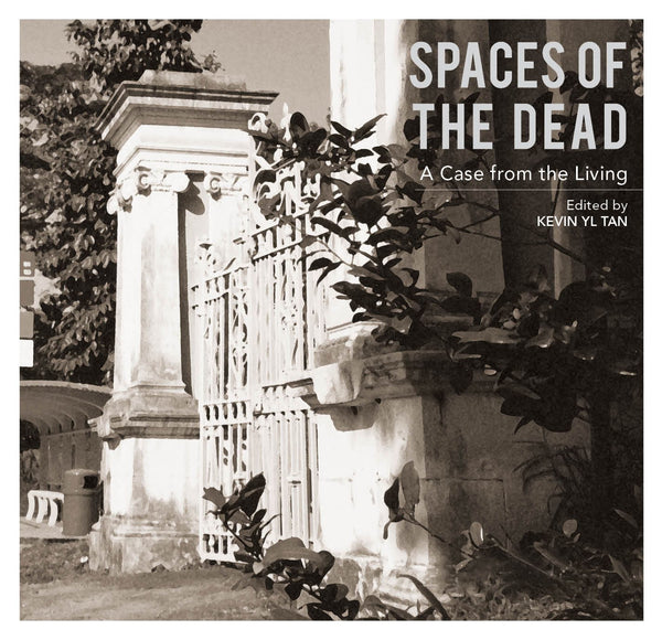Book cover of Spaces Of The Dead: A Case From The Living
