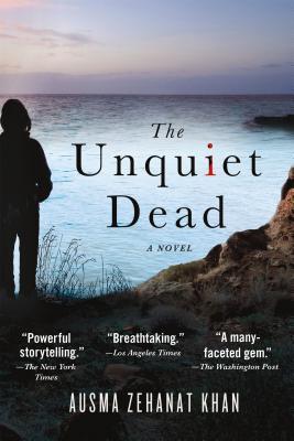Book cover of The Unquiet Dead by Ausma Zehanat Khan