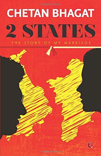 Book cover of 2 States: The Story Of My Marriage by Chetan Bhagat
