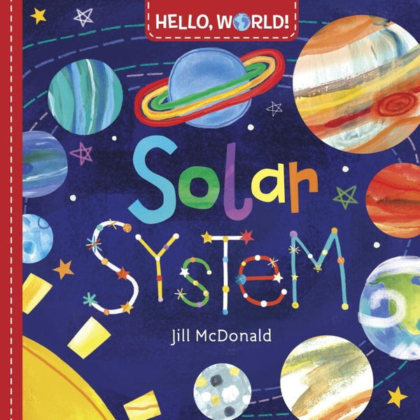 Book cover of Hello, World! Solar System by Jill McDonald