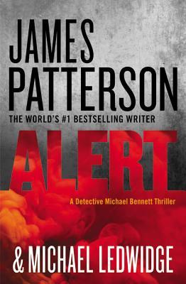 Book cover of Alert by James  Patterson, Michael Ledwidge