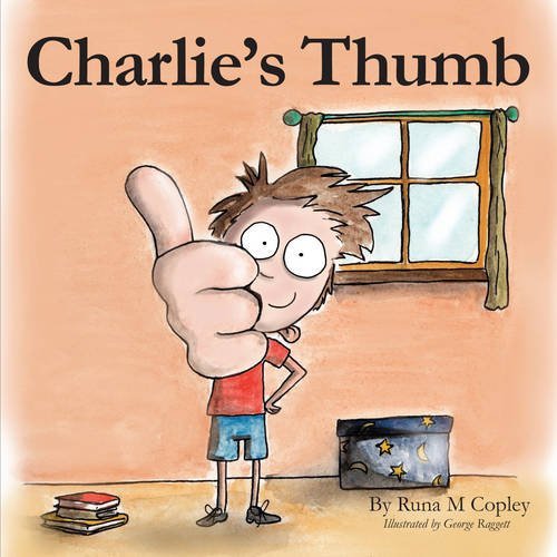 Book cover of Charlie's Thumb by Runa Mowla-Copley