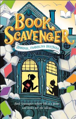Book cover of Book Scavenger by Jennifer Chambliss Bertman