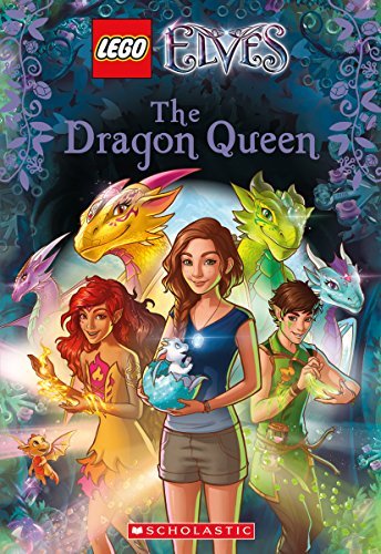 Book cover of The Dragon Queen (LEGO Elves: Chapter Book #2) by Stacia Deutsch