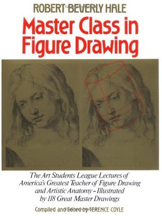 Book cover of Master Class In Figure Drawing by Robert Beverly Hale, Terence Coyle