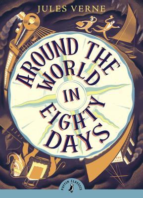 Book cover of Around The World In Eighty Days by Jules Verne