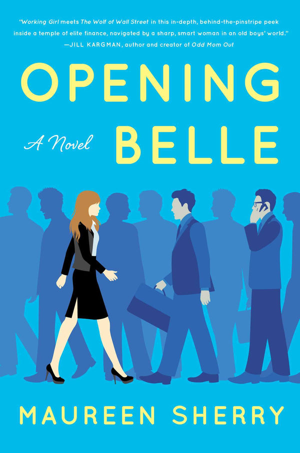 Book cover of Opening Belle by Maureen Sherry
