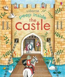 Book cover of Peep Inside The Castle by Anna Milbourne
