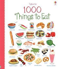 Book cover of 1000 Things To Eat by Hannah Wood, Nikki Dyson (Illus.)