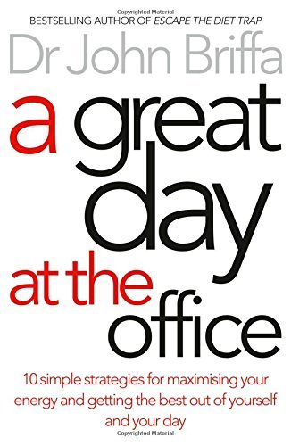 Book cover of Great Day At The Office by John Briffa