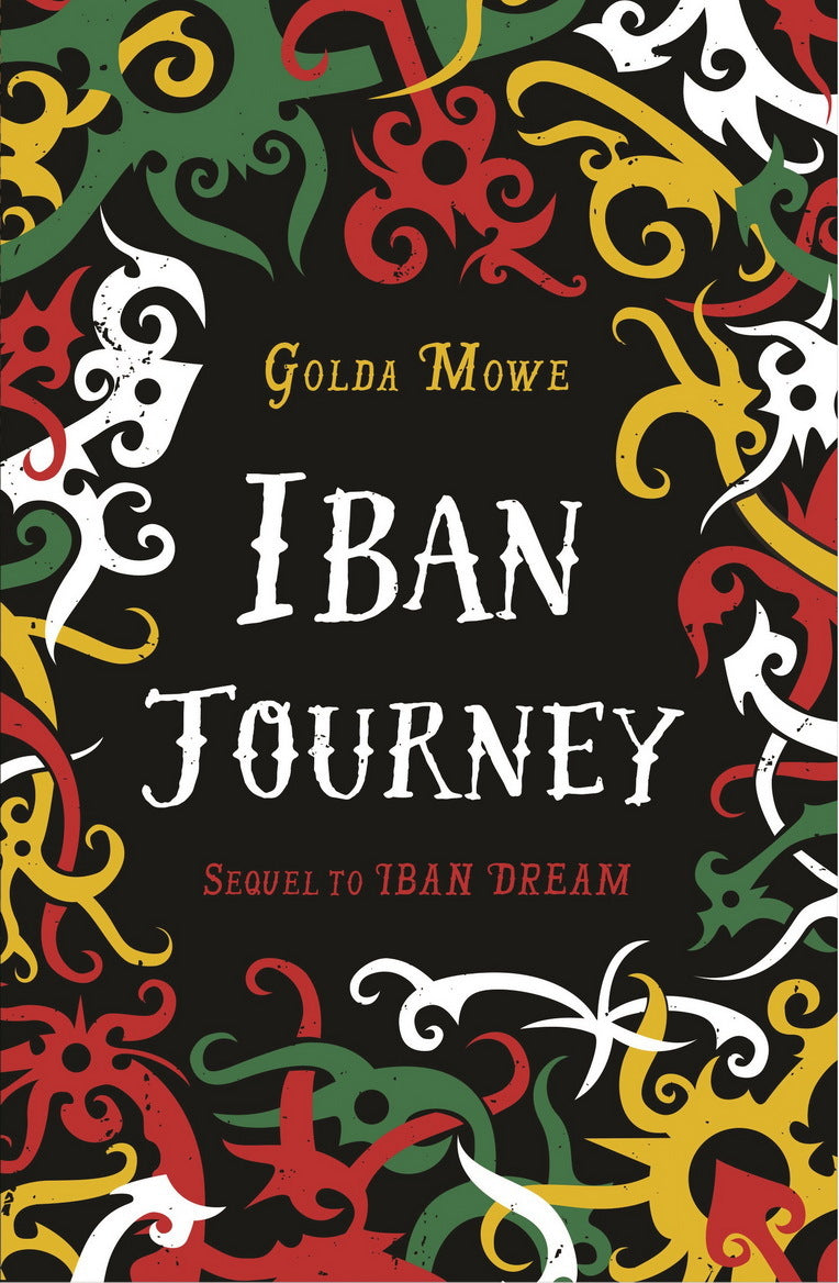 Book cover of Iban Journey by Golda Mowe