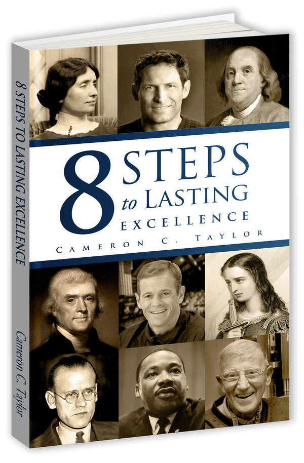 Book cover of 8 Steps To Lasting Excellence by Cameron C. Taylor