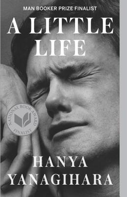 Book cover of A Little Life by Hanya Yanagihara
