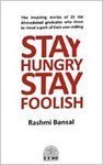 Book cover of Stay Hungry Stay Foolish by Rashmi Bansal