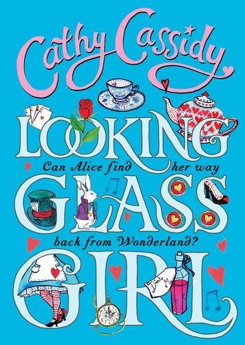 Book cover of Looking-Glass Girl by Cathy Cassidy