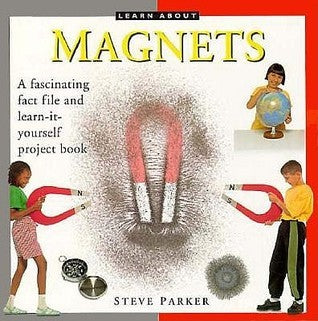 Book cover of Magnets by Steve Parker