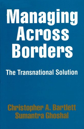 Book cover of Managing Across Borders: The Transnational Solution by Christopher A. Bartlett, Sumantra Ghoshal