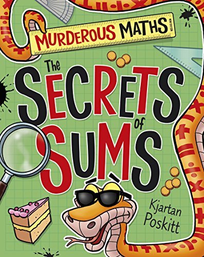 Book cover of The Secrets of Sums by Poskitt Kjartan
