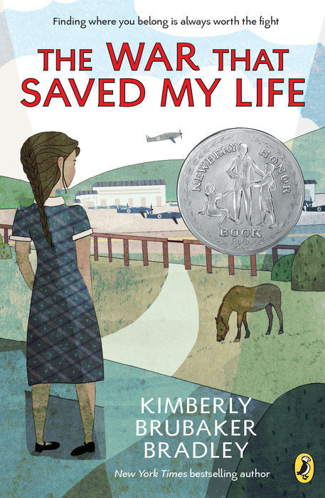 Book cover of The War That Saved My Life by Kimberly Brubaker Bradley