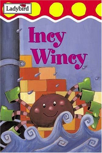 Book cover of Baby And Toddler Incy Wincy Spider And Other Nursery Rhymes by Ladybird Books
