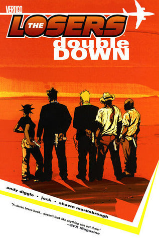 Book cover of The Losers, Vol. 2: Double Down by Andy Diggle, Jock (Illus.), Shawn Martinbrough (Illus.)