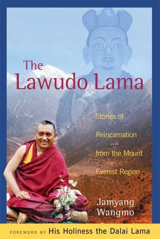Book cover of The Lawudo Lama: Stories of Reincarnation From the Mount Everest Region by Jamyang Khyentse Wangpo, Dalai Lama XIV (Foreword by)