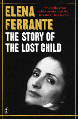 Book cover of The Story of the Lost Child by Elena Ferrante