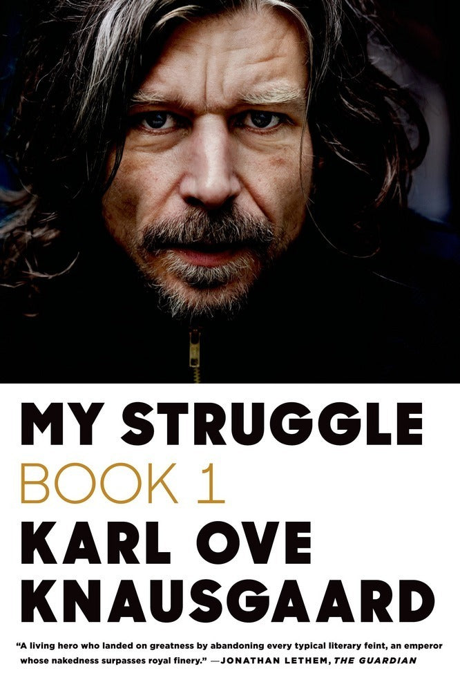 Book cover of My Struggle: Book 1 by Karl Ove Knausgård, Don Bartlett (Trans.), Karl Ove Knausgaard