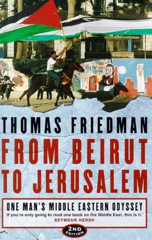 Book cover of From Beirut To Jerusalem: One Man's Middle Eastern Odyssey by Thomas L. Friedman