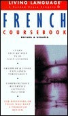 Book cover of Basic French Coursebook: Revised And Updated (LL by Living Language