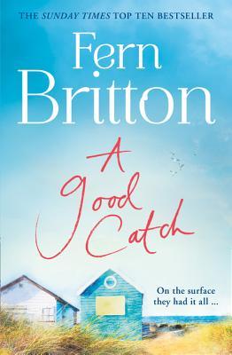 Book cover of A Good Catch by Fern Britton