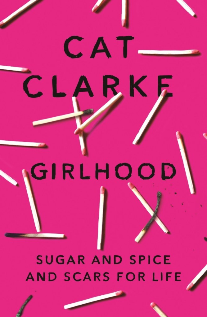 Book cover of Girlhood by Cat Clarke