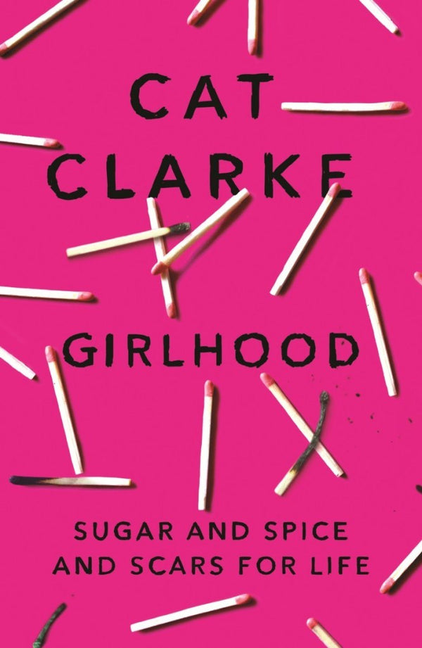 Book cover of Girlhood by Cat Clarke