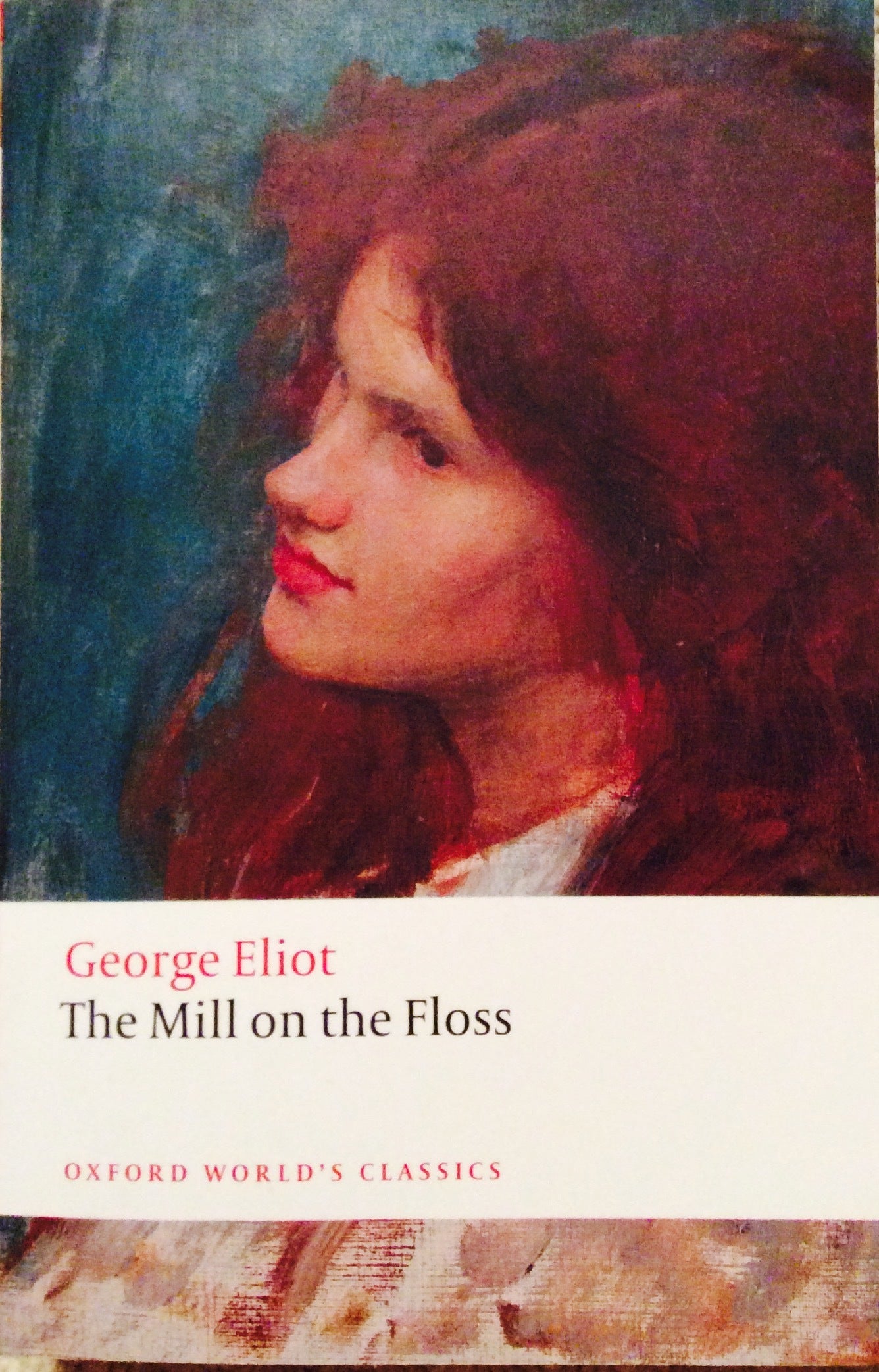 Book cover of The Mill On The Floss by George Eliot, Gordon S. Haight, Juliette Atkinson