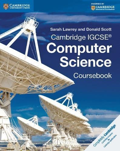 Book cover of Cambridge IGCSE® Computer Science Coursebook by Sarah Lawrey, Donald Scott