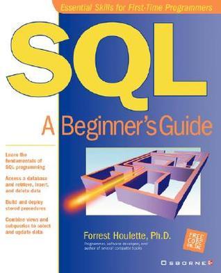 Book cover of Sql: A Beginner's Guide by Forrest Houlette