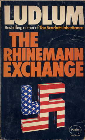 Book cover of The Rhinemann Exchange by Robert Ludlum