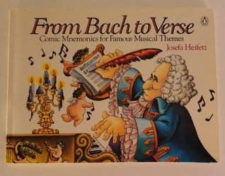 Book cover of From Bach to Verse: Comic Mnemonics for Famous Musical Themes by Josefa Heifetz