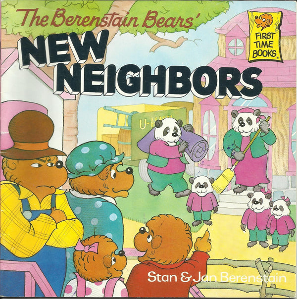 Book cover of The Berenstain Bears' New Neighbors by Stan Berenstain, Jan Berenstain