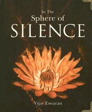 Book cover of In The Sphere Of Silence by Vijay Eswaran