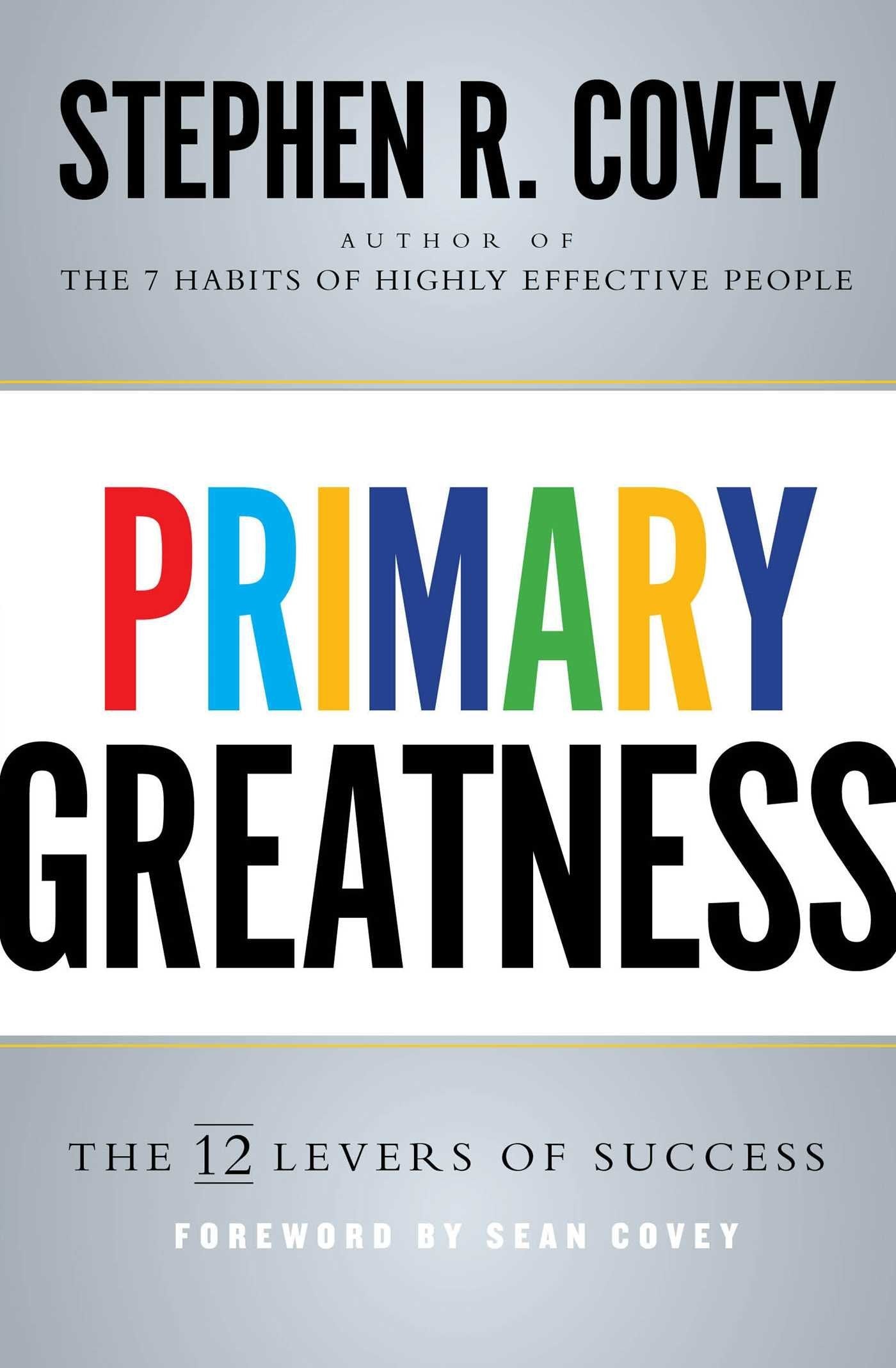 Book cover of Primary Greatness by Stephen R. Covey