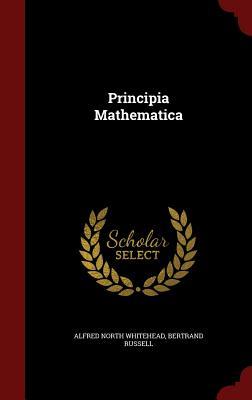 Book cover of Principia Mathematica by Alfred North Whitehead, Bertrand Russell