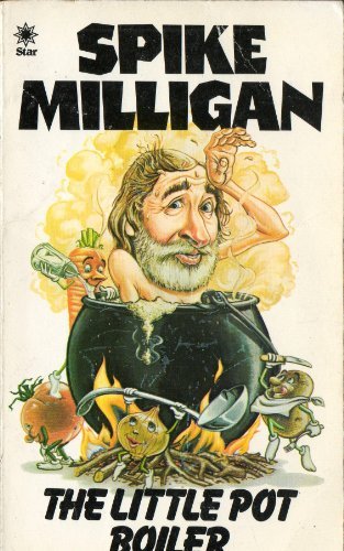 Book cover of The Little Pot Boiler by Spike Milligan